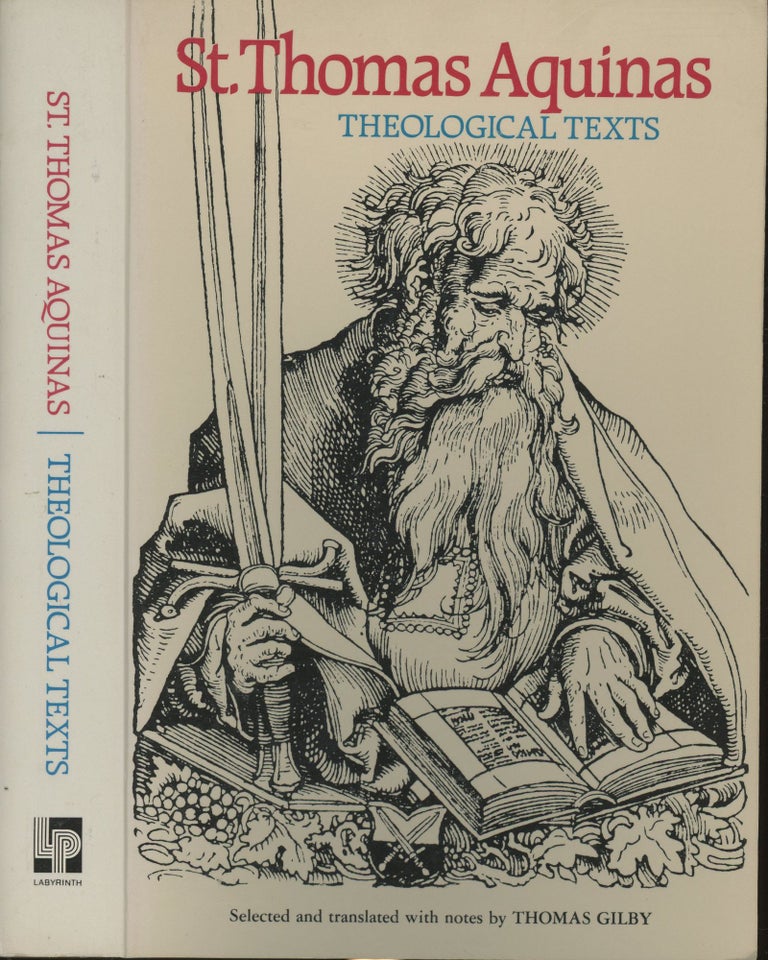 Item #s00029291 St. Thomas Aquinas: Theological Texts. St. Thomas Aquinas, Thomas Gilby, Notes and Introduction Translation.