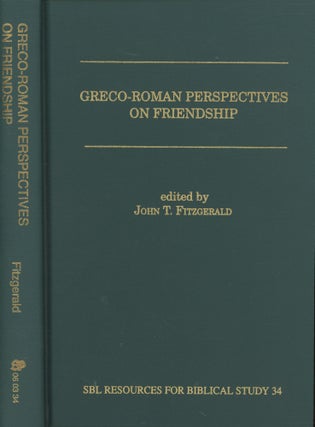 Item #s00029303 Greco-Roman Perspectives on Friendship (Resources for Biblical Study, No.34)....