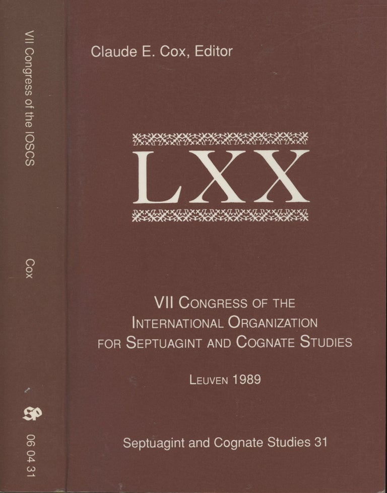 Item #s00029309 VII Congress of the International Organization for Septuagint and Cognate Studies, Leuven 1989; Society Of Biblical Literature, Number 31. Claude E. Cox.