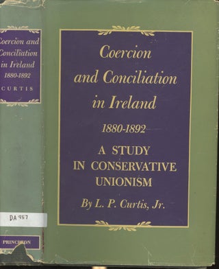 Item #s00029396 Coercion and Conciliation in Ireland, 1880- 1892: A Study in Conservative...