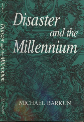 Item #s00029423 Disaster and the Millennium. Michael Barkun