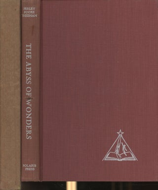 Item #s00029454 The Abyss of Wonders. Perley Poore Sheehan, JohnT. Brooks, P. Schuyler Miller,...