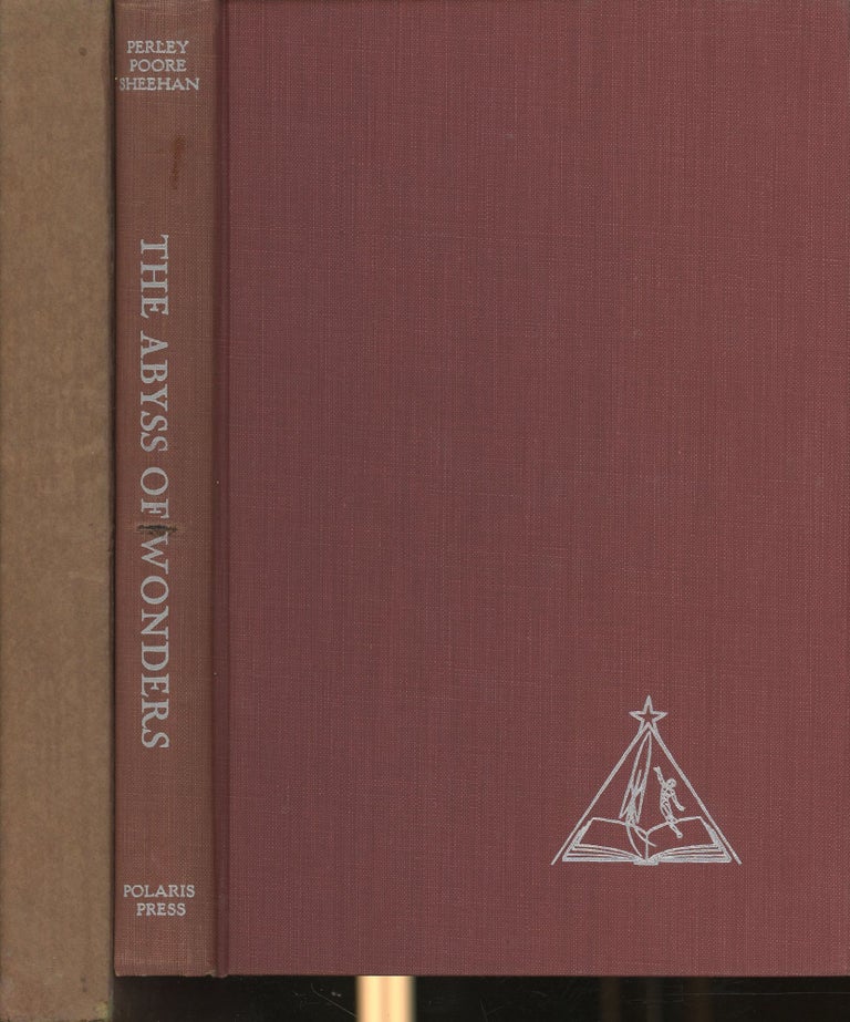 Item #s00029454 The Abyss of Wonders. Perley Poore Sheehan, JohnT. Brooks, P. Schuyler Miller, Illustrations, Introduction.