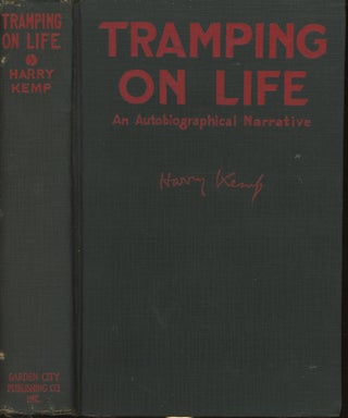 Item #s00029521 Tramping on Life. Harry Kemp