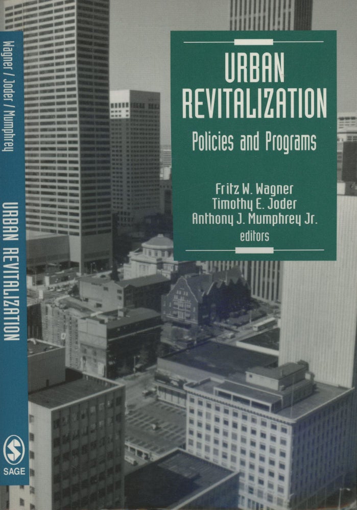 Item #s00029550 Urban Revitalization: Policies and Programs. Fritz W. Wagner, Anthony J. Mumphrey Jr Timothy E. Joder.
