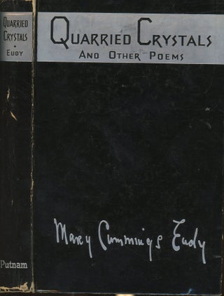 Item #s00029570 QUARRIED CRYSTALS and Other Poems. Mary Cummings Eudy, Joseph Auslander,...