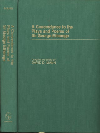 Item #s00029593 A Concordance to the Plays and Poems of Sir George Etherege. David Mann