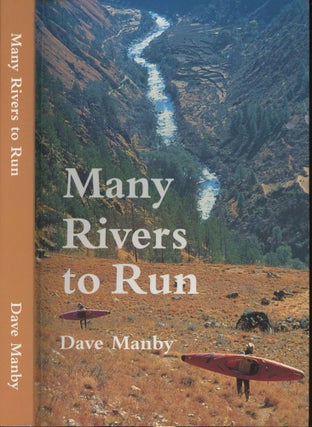 Item #s00029604 Many Rivers To Run. Dave Manby