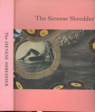 Item #s00029660 The Sienese Shredder Issue 2. Brice Brown, Trevor Winkfield, Guillaume...