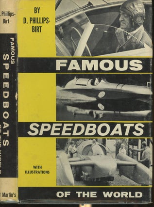 Item #s00029721 Famous Speedboats of the World. D. A. M. I. N. A. Phillips-Birt