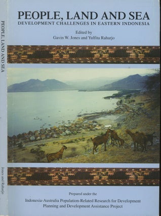 Item #s00029951 People, Land and Sea: Development Challenges in Eastern Indonesia. Gavin W....