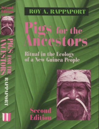Item #s00029994 Pigs for the Ancestors: Ritual in the Ecology of a New Guinea People. Roy A....