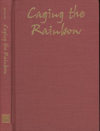 Item #s00029999 Caging the Rainbow: Places, Politics and Aborigines in a North Australian Town....