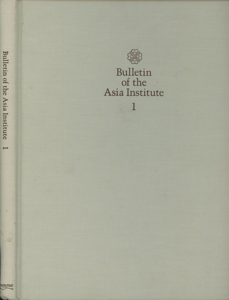 Item #s00030033 Bulletin of the Asia Institute. G. M. A. Hanfmann.