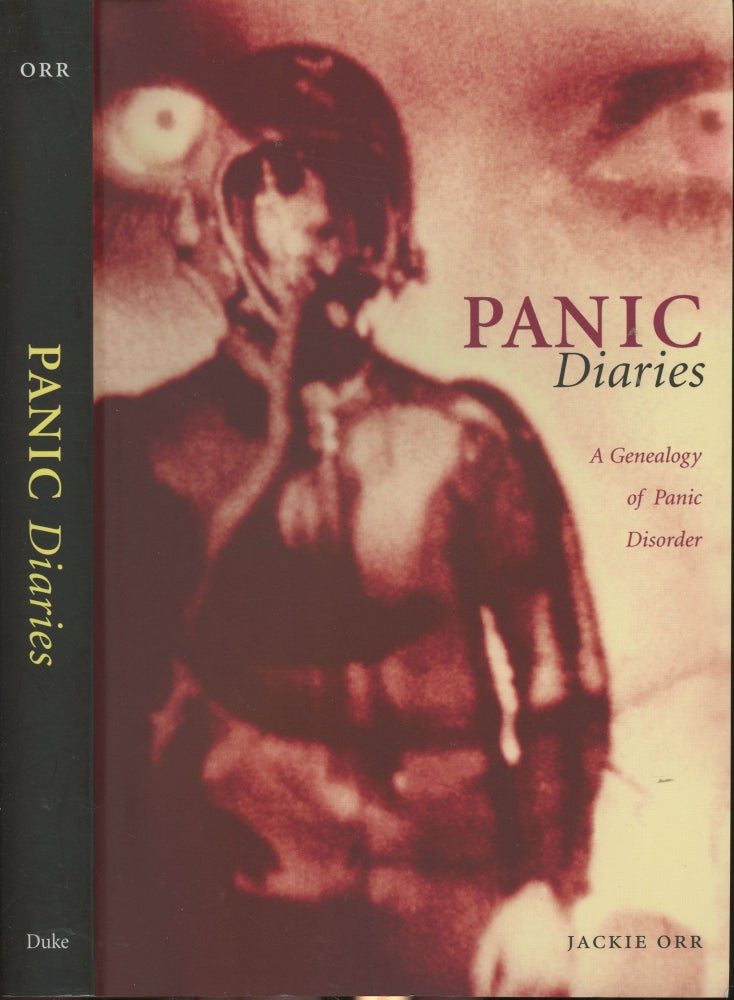 Item #s00030034 Panic Diaries: A Genealogy of Panic Disorder. Jackie Orr.