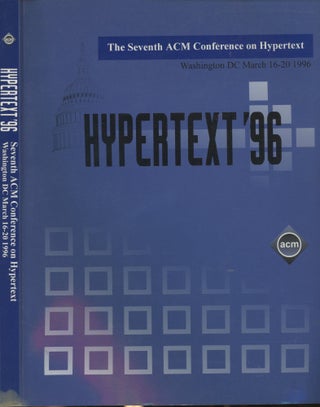 Item #s00030168 Hypertext 96: The Seventh ACM Conference on Hypertext (Washington DC March 16-20...