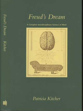 Item #s00030170 Freud's Dream: A Complete Interdisciplinary Science of Mind. Patricia Kitcher