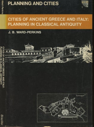 Item #s00030171 Cities of Ancient Greece and Italy: Planning in Classical Antiquity. J. B....