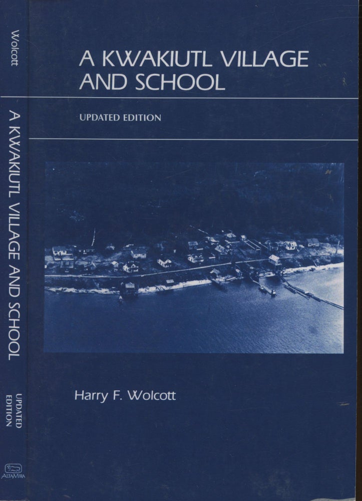 Item #s00030180 A Kwakiutl Village and School. Harry F. Wolcott.