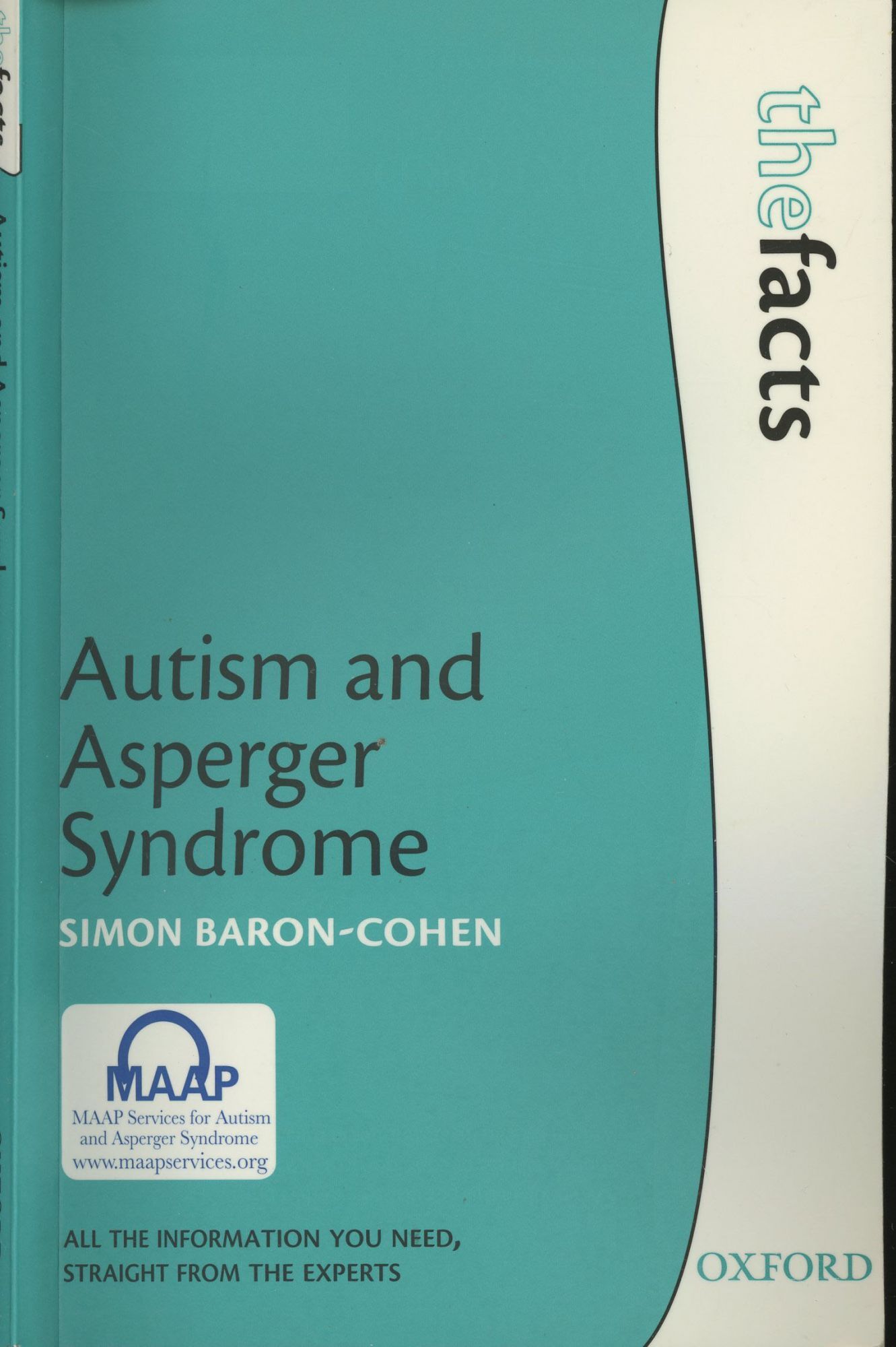 Autism and Asperger Syndrome The Facts | Simon Baron-Cohen | First edition