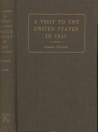 Item #s00030229 A Visit to the United States in 1941. Joseph Sturge
