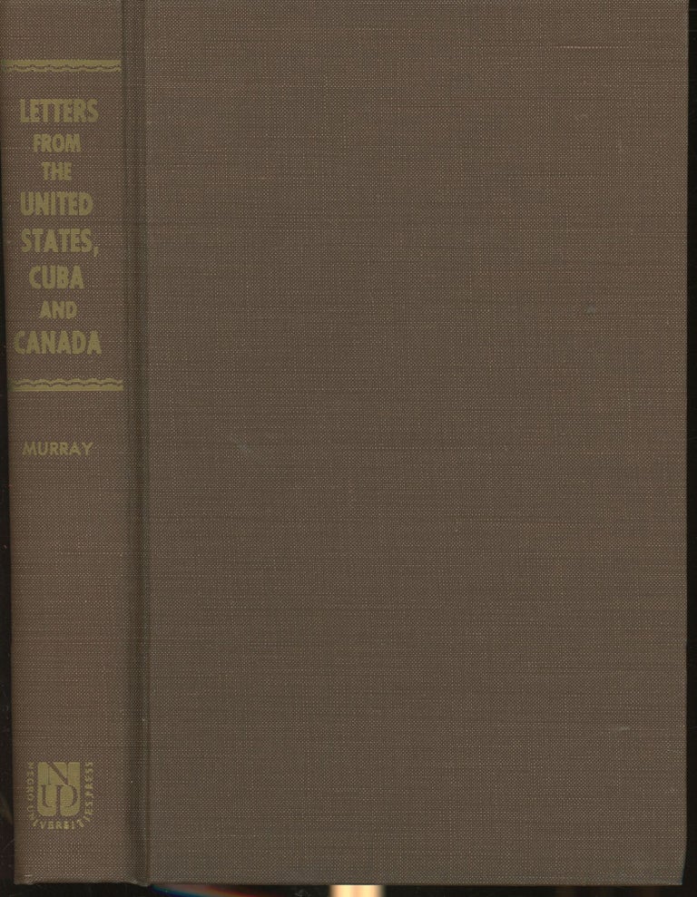 Item #s00030232 Letters From the United States, Cuba and Canada. Amelia M. Murray.