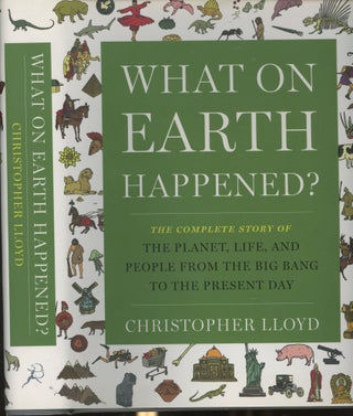 Item #s00030354 What on Earth Happened? The Complete Story of the Planet, Life and People from...