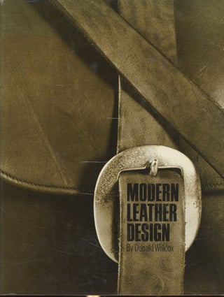 Item #s00030367 Modern Leather Design. Donald Willcox