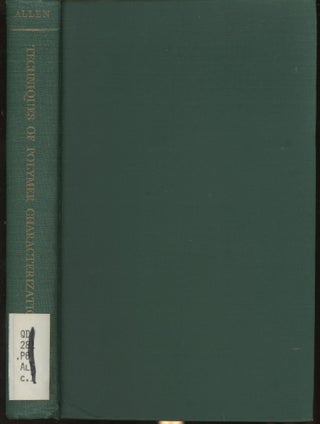 Item #s00030498 Techniques of Polymer Characterization. P. W. Allen, R. W. Hall P F. Onyon,...