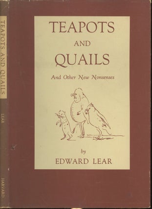 Item #s00030551 Teapots and Quails, and Other Nonsenses. Edward Lear, Angus Davidson, Philp...
