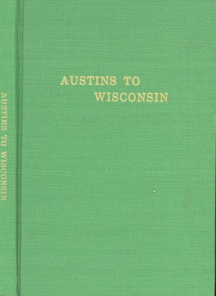 Item #s00030683 Austins to Wisconsin. Paul R. Austin