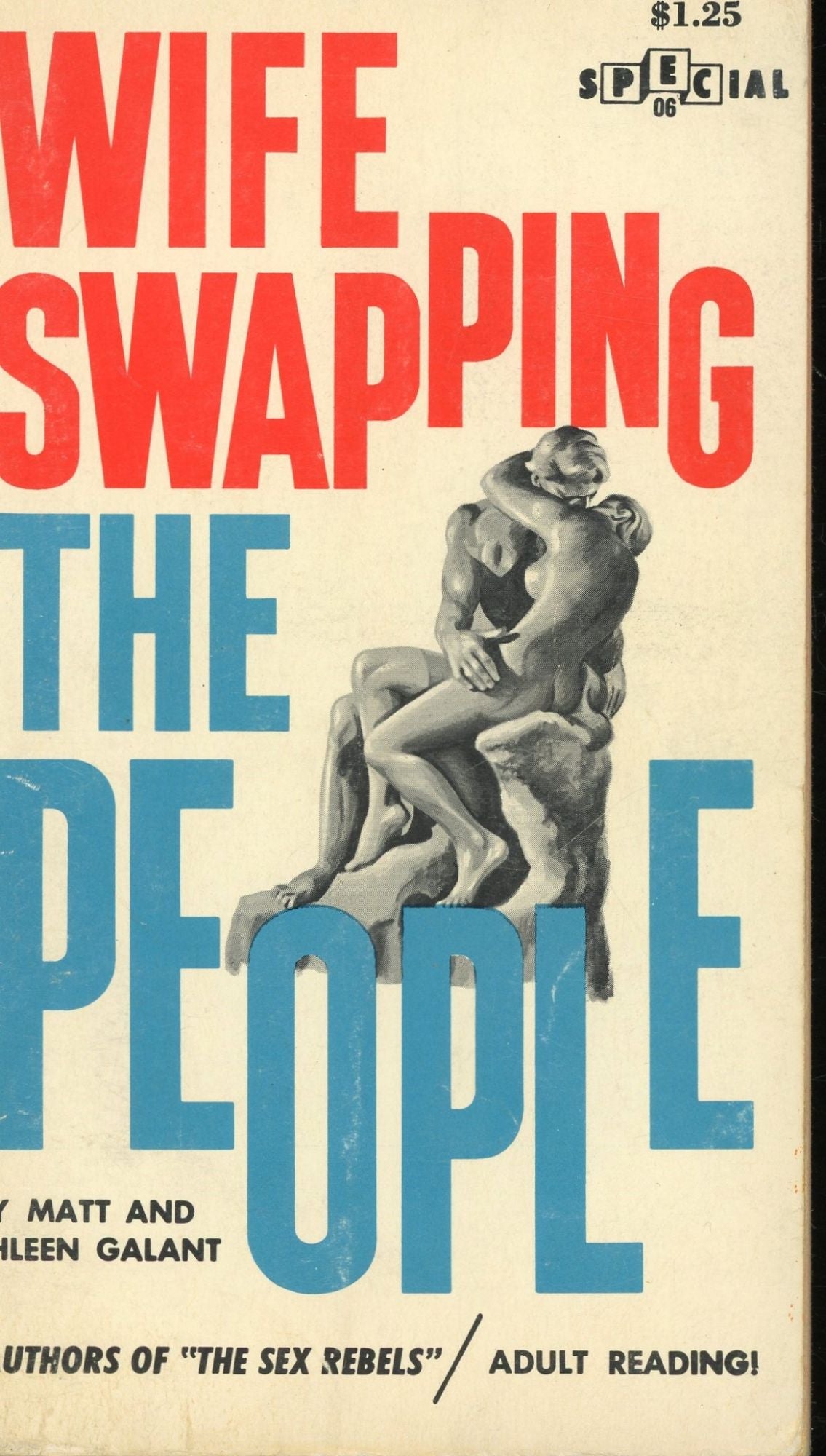 Wife Swapping The People Matt and Kathleen Galant First printing