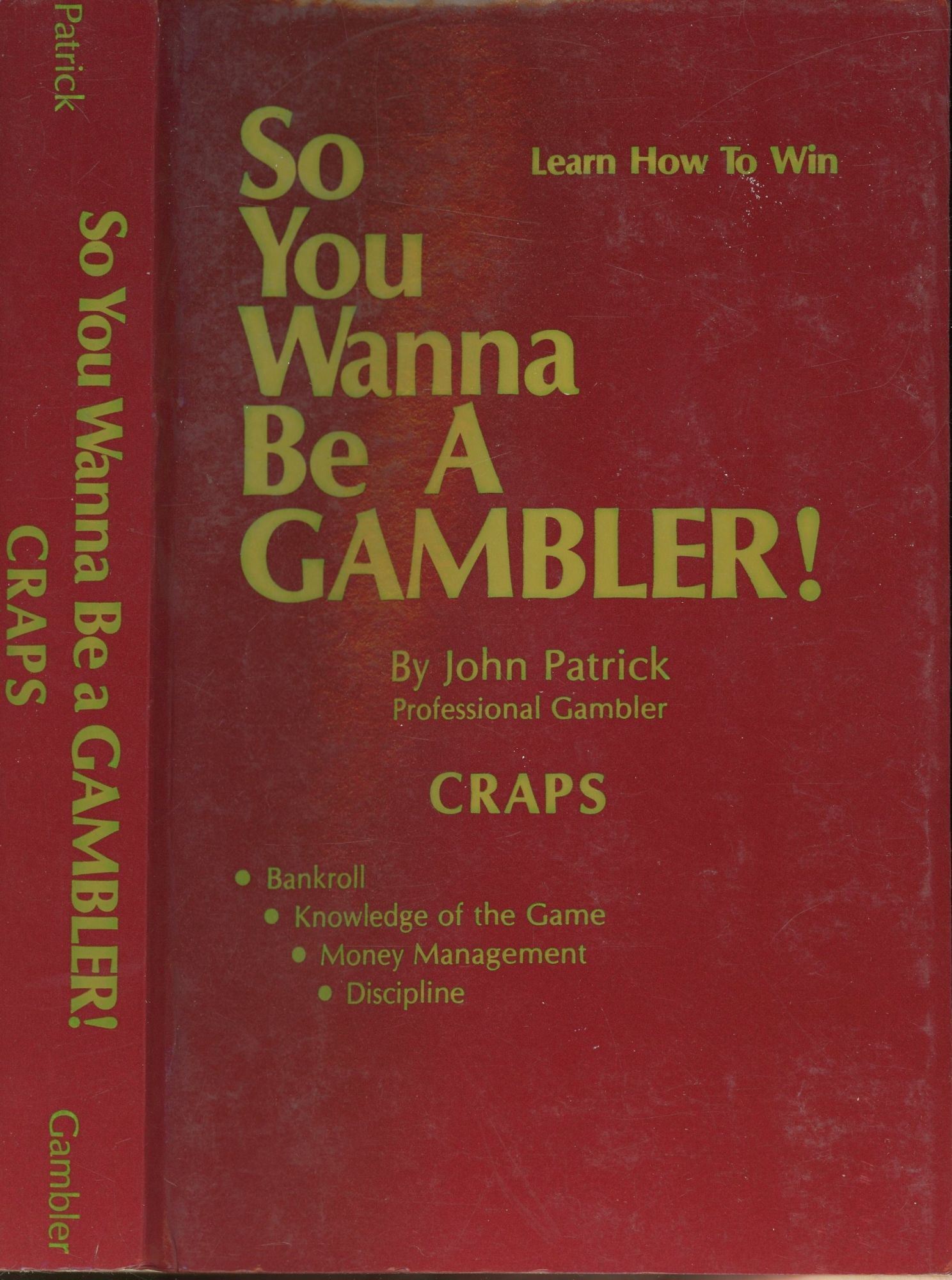 Craps Book So You Wanna be a Gambler! Learn How to Win: Craps | John Patrick ...