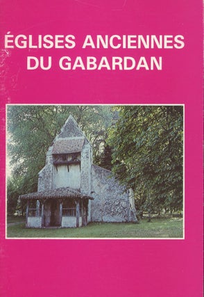 Item #s00031023 Guide Pour La Visitie De Quelques Eglises Anciennes Du Gabardan. Bernadette Suau,...