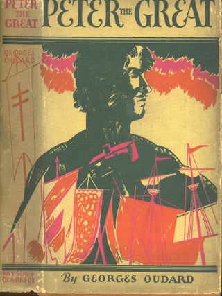 Item #s00031286 Peter the Great. Georges Oudard, F M. Atkinson