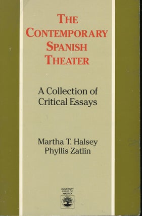 Item #s00031385 The Contemporary Spanish Theater: A Collection of Critical Essays. Martha T....