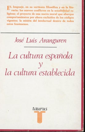 Item #s00031398 La Cultura Espanola y la Cultura Establecida. Jose Luis Aranguren