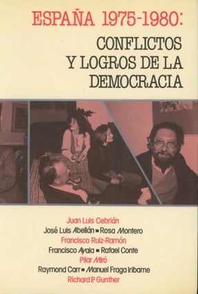 Item #s00031414 Espana 1975-1980: Conflictos y Logros de la Democracia. Jose L. Cagigao, John...