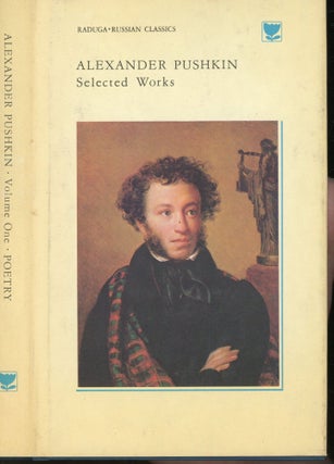 Item #s00031417 Selected Works Vol. 1: Poetry (Volume 1 Only). Alexander Pushkin
