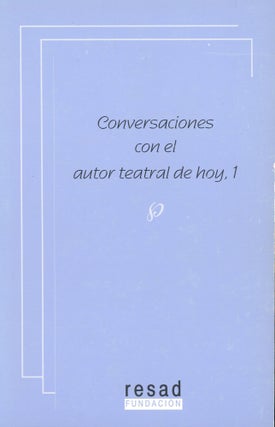 Item #s00031437 Converssaciones con el Autor Teatral de Hoy, I. Jose Luis Alonso de Santos