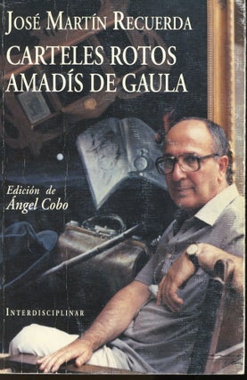 Item #s00031493 Carteles Rotos & Amadis De Gaula. Jose Martin Recuerda, Angel Cobo