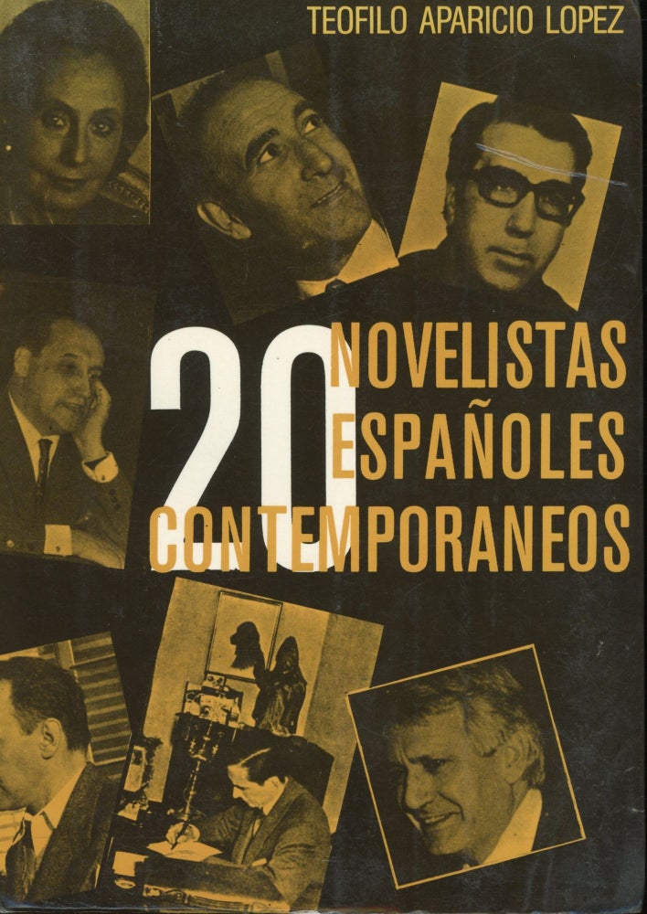 Item #s00031510 20 Novelistas Espanoles Contemporaneos. Teofilo Aparicio Lopez, P. Felix Garcia, Prologue.