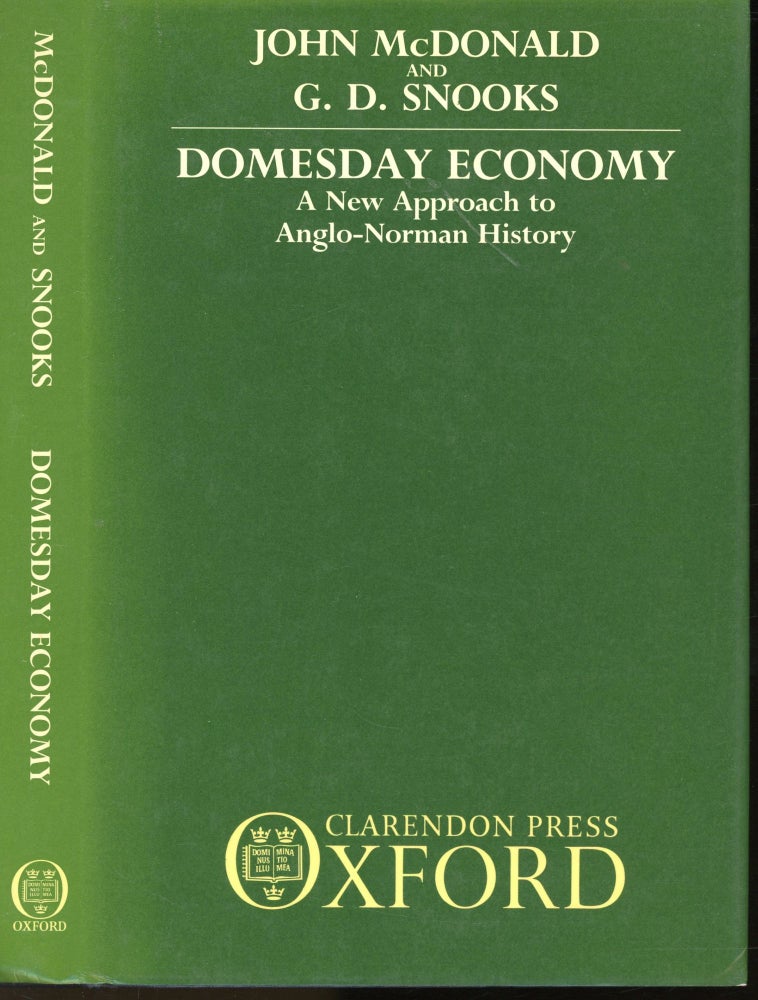 Item #s00031545 Domesday Economy: A New Approach to Anglo-Norman History. John McDonald, G D. Snooks.