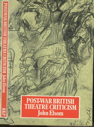 Item #s00031550 Post-War British Theater Criticism. John Elsom, Feliks Topolski, Drawings