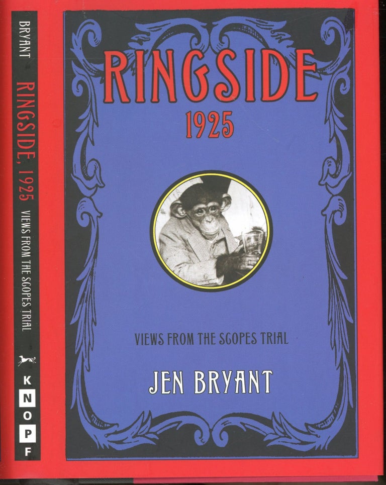 Item #s00031599 Ringside 1925: Views From the Scopes Trial. Jen Bryant.