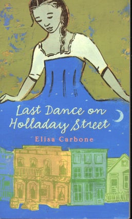 Item #s00031614 Last Dance on Holladay Street. Elisa Carbone