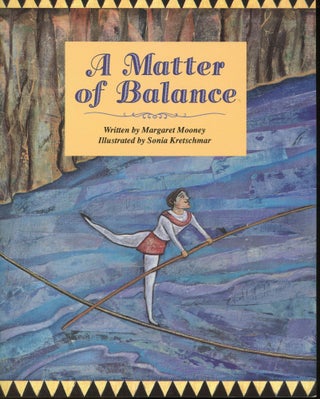 Item #s00031620 A Matter of Balance. Margaret Mooney, Sonia Kretschmar, Illustration