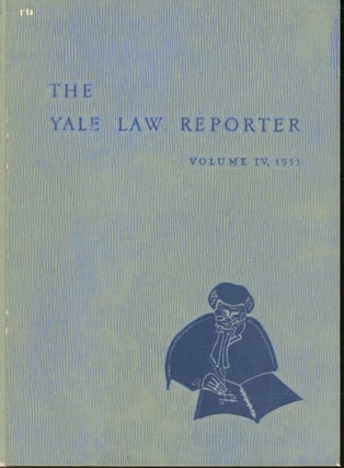 Item #s00031753 The Yale Law Reporter Vol IV, 1953. Student Association of the School of Law