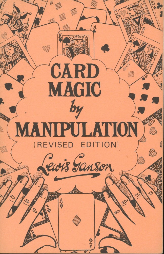 Item #s00032112 Card Magic by Manipulation (Revised Edition). Lewis Ganson.