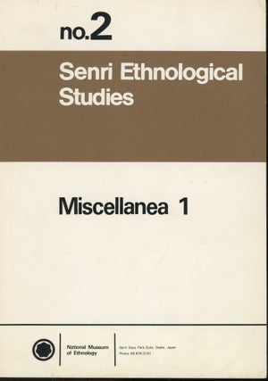 Item #s00032154 Senri Ethnological Studies No. 2: Miscellanea 1. Tadao Umesao, Preface